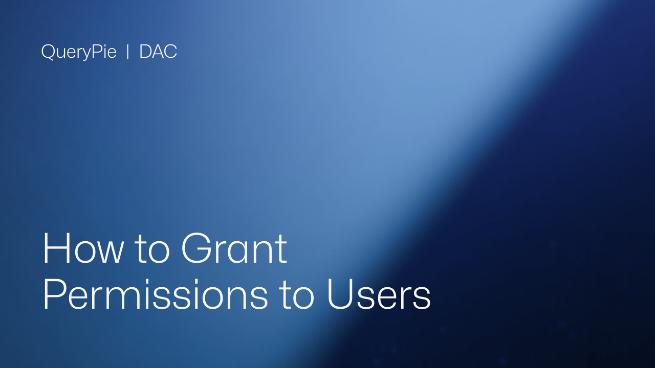 How to Grant Permissions to Users