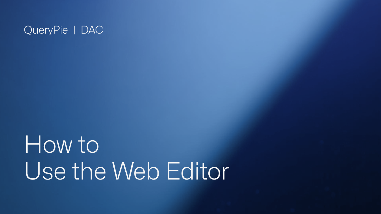 How to Use the Web Editor