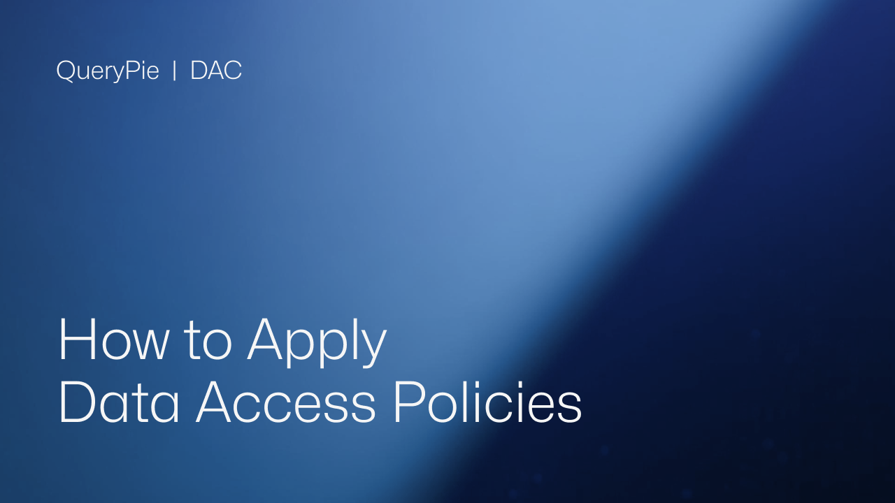 How to Apply Data Access Policies