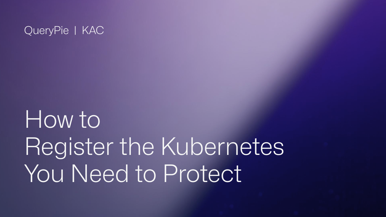 How to Register the Kubernetes You Need to Protect