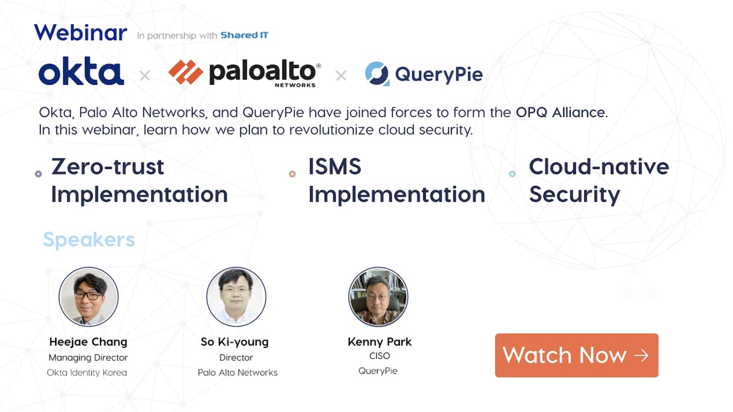 Okta x PaloAlto Networks x QueryPie: The OPQ Webinar